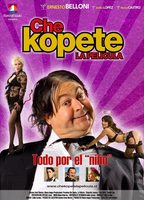 Che Kopete: La Película 2007 film scènes de nu