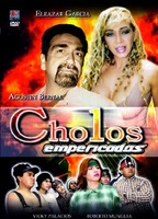 Cholos Empericados 2000 film scènes de nu