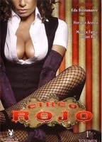 Circo Rojo 2007 film scènes de nu