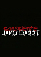 Consciente Irracional (2004) Scènes de Nu
