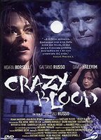 Crazy Blood (2006) Scènes de Nu