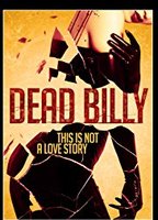 Dead Billy (2016) Scènes de Nu