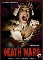 Death Ward 13 2017 film scènes de nu