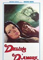 Delirio D'Amore 1977 film scènes de nu