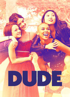 Dude (2017) Scènes de Nu