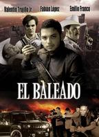 El Baleado 2010 film scènes de nu