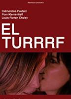 El Turrrf  2012 film scènes de nu