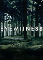 Eyewitness  2016 film scènes de nu