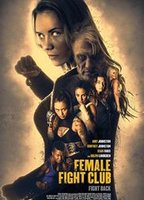 Female Fight Club 2016 film scènes de nu