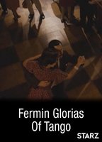 Fermín, glorias del tango 2014 film scènes de nu