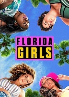 Florida Girls (2019-présent) Scènes de Nu