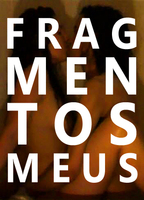 Fragments of Mine (2002) Scènes de Nu