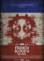 French Blood 3 - Mr. Frog (2020) Scènes de Nu