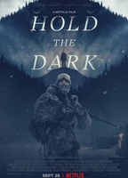Hold the Dark 2018 film scènes de nu
