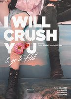 I Will Crush You and Go to Hell (2016) Scènes de Nu