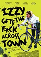 Izzy Gets the Fuck Across Town 2017 film scènes de nu
