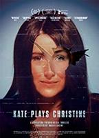 Kate Plays Christine 2016 film scènes de nu
