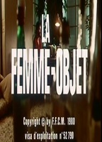 La femme-objet 1980 film scènes de nu