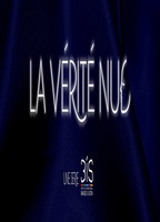 La Vérité Nue (2018) Scènes de Nu