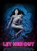 Let Her Out (2016) Scènes de Nu