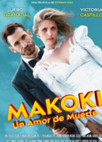 Makoki: Un Amor de Muerte 2019 film scènes de nu