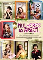 Mulheres do Brasil (2006) Scènes de Nu