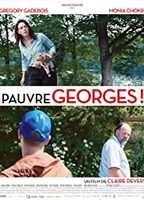 Pauvre Georges (2018) Scènes de Nu