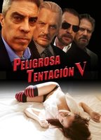 Peligrosa Tentación 5 2020 film scènes de nu