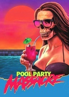 Pool Party Massacre 2017 film scènes de nu
