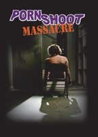 Porn Shoot Massacre (2009) Scènes de Nu