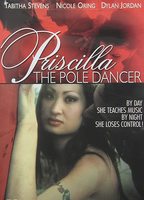 Priscilla, The Pole Dancer (2006) Scènes de Nu