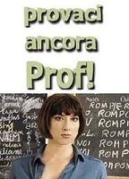 Provaci ancora prof (2005-présent) Scènes de Nu