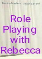 Role Playing with Rebecca (2007) Scènes de Nu