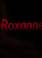 Roxanne (II) (2014) Scènes de Nu