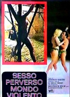 Sesso perverso mondo violento (1980) Scènes de Nu
