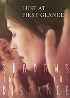 Shadows in the Distance (2015) Scènes de Nu