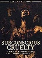 Subconscious Cruelty 2000 film scènes de nu