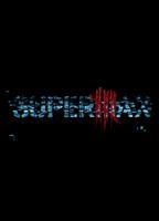 Supermax (2016) Scènes de Nu