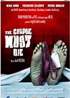 The Corpse Must Die 2011 film scènes de nu