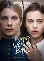 The Mad Women's Ball 2021 film scènes de nu