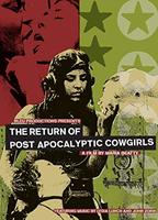 The Return of Post Apocalyptic Cowgirls 2010 film scènes de nu