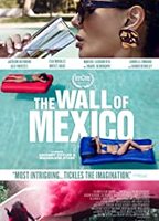 The Wall of Mexico (2019) Scènes de Nu
