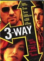 Three Way 2004 film scènes de nu