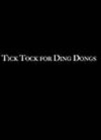 Tick Tock for Ding Dongs (2013) Scènes de Nu