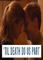 'Til Death Do Us Part (2017) Scènes de Nu