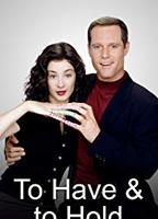 To Have & To Hold (1998-présent) Scènes de Nu