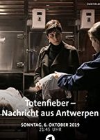Totenfieber - Nachricht aus Antwerpen 2019 film scènes de nu