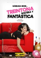 Treintona, soltera y fantástica (2016) Scènes de Nu