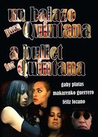 Un Balazo para Quintana 2008 film scènes de nu