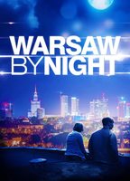 Warsaw by Night 2015 film scènes de nu